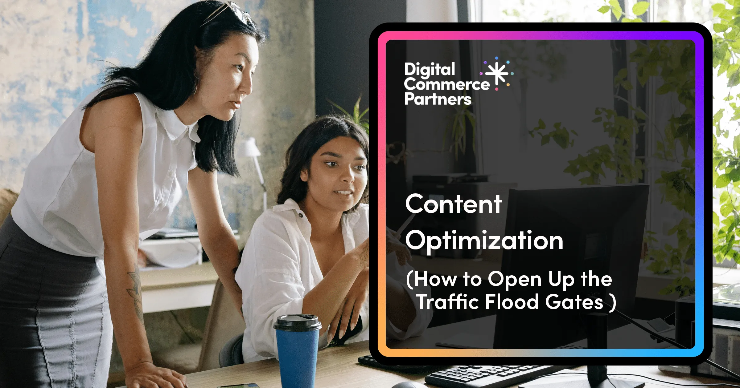 How Content Optimization Can Open Up the Traffic Flood Gates