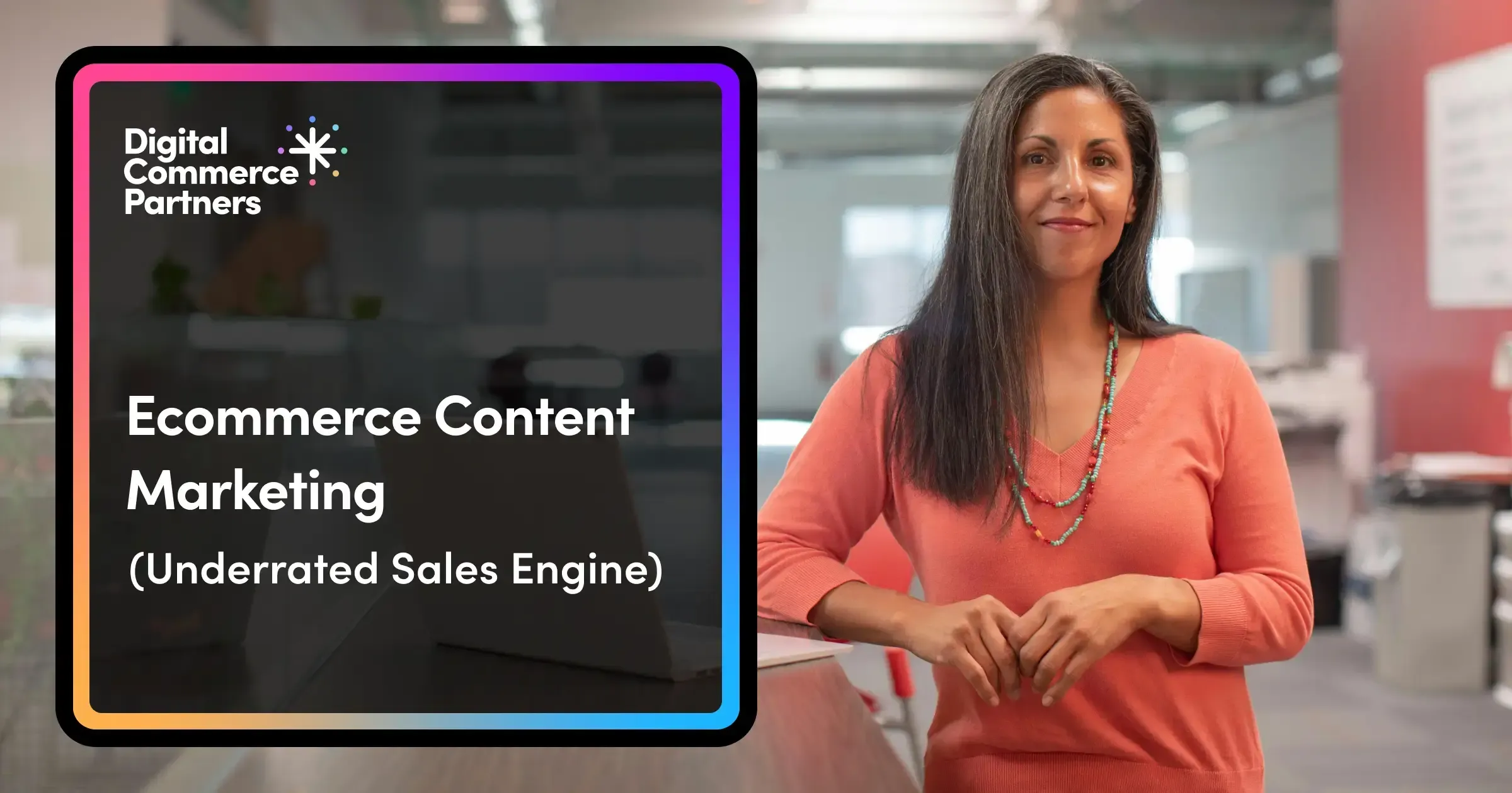 Ecommerce Content Marketing: The Underrated Sales Engine