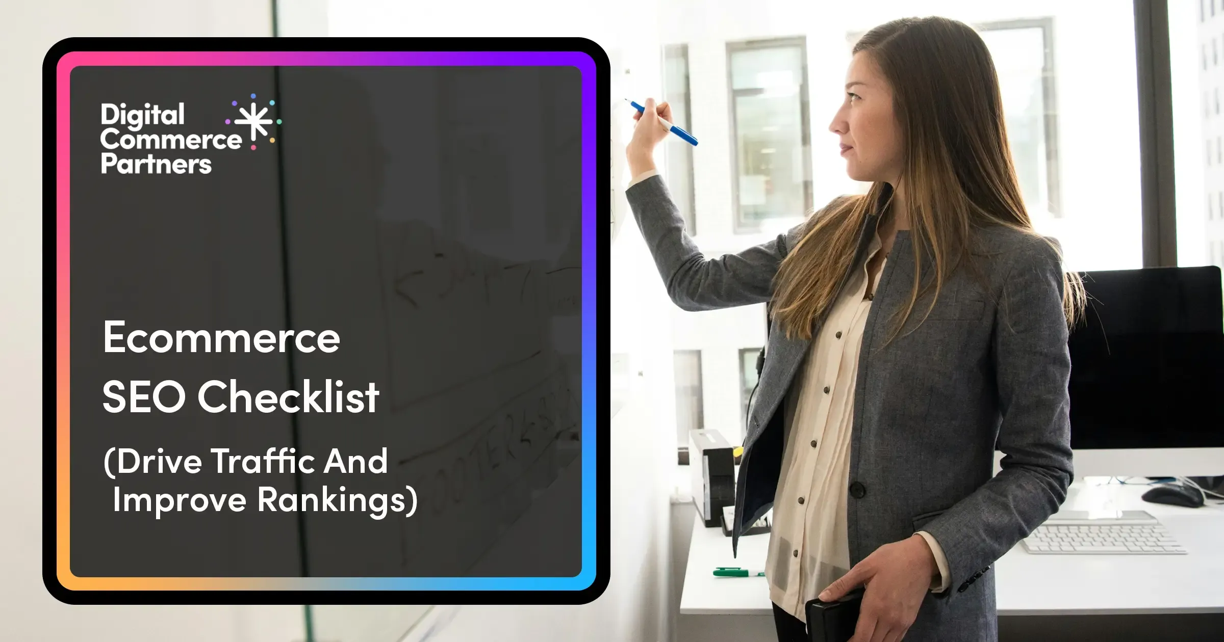 Ecommerce SEO Checklist 2026: 22 Steps to Drive Traffic and Improve Rankings