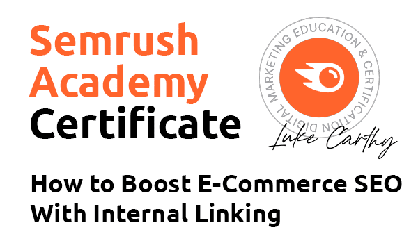 Semrush Academy — Boost Ecommerce SEO with Internal Linking