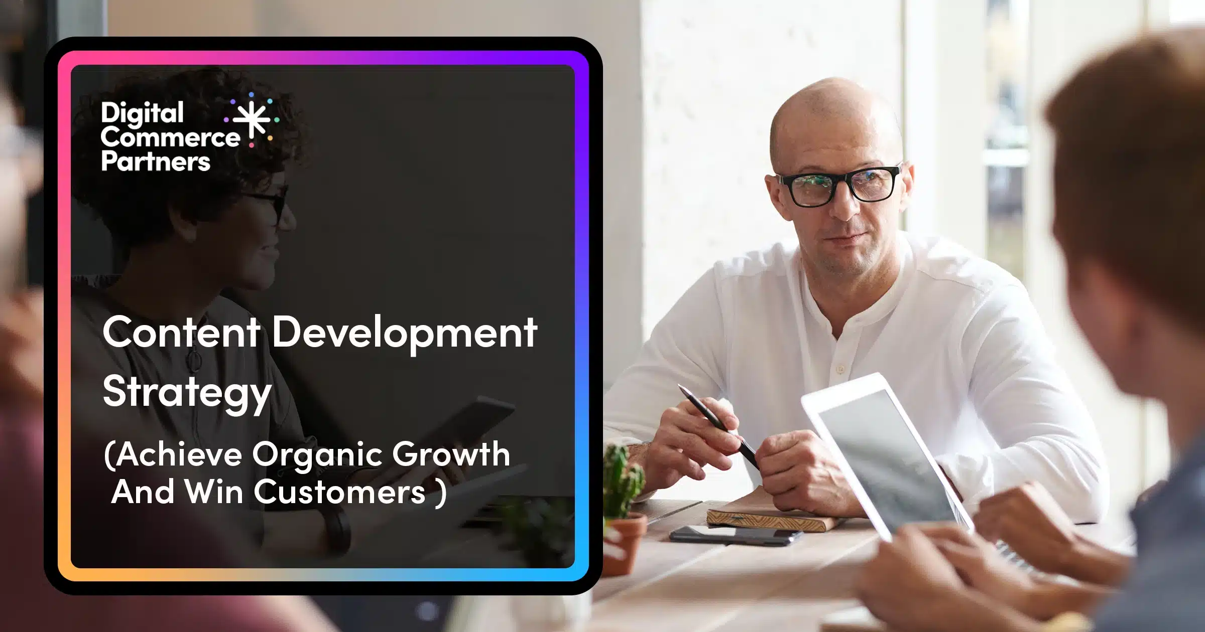 Content Development Strategy